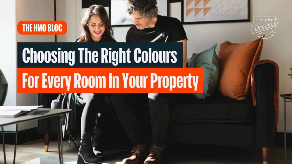 Choosing the Right Colours for Every Room in Your Property