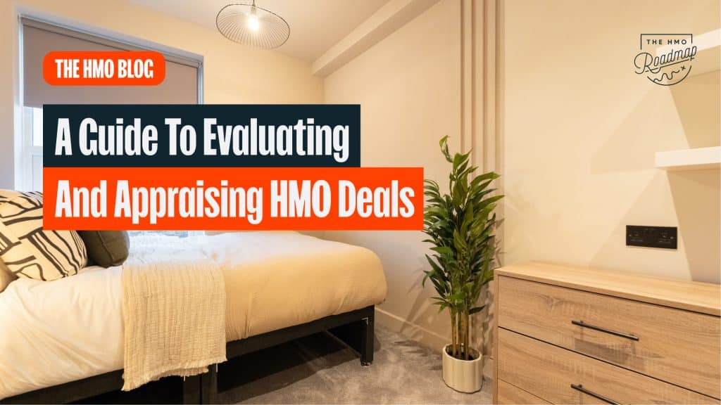 A Guide to Evaluating and Appraising HMO Deals