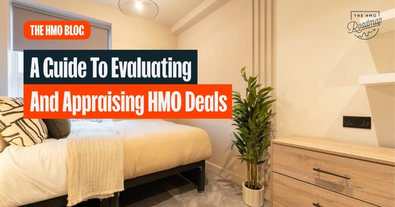 A Guide to Evaluating and Appraising HMO Deals